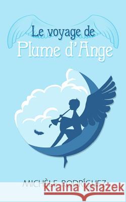 Le voyage de Plume d' Ange