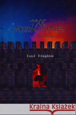 The Middle Times: Lost Kingdom