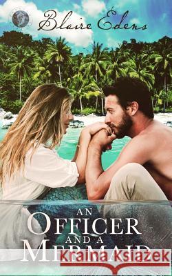 An Officer and A Mermaid: Falling In Deep Collection