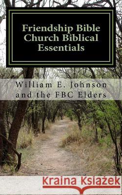 Friendship Bible Church Biblical Essentials
