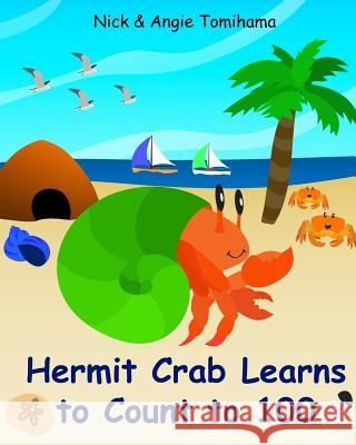 Hermit Crab Learns to Count to 100