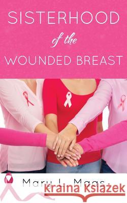 Sisterhood of the Wounded Breast