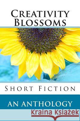 Creativity Blossoms: Short Fiction