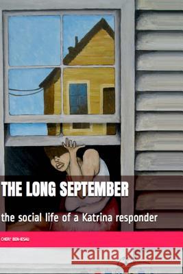The Long September: the social life of a Katrina responder
