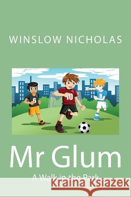Mr Glum (A Walk in the Park): A Walk in the Park