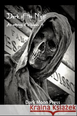 Dark of the night Anthology of shadows 4