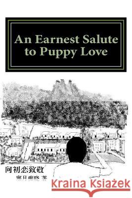 An Earnest Salute to Puppy Love