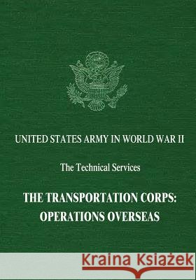 The Transportation Corps: Operations Overseas