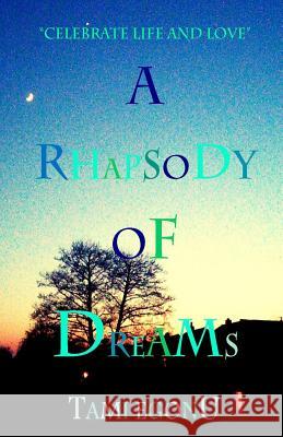 A Rhapsody of Dreams
