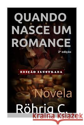 Quando Nasce Um Romance