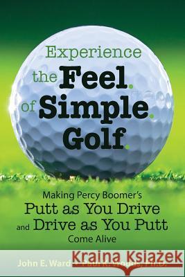 Experience the Feel of Simple Golf: Making Percy Boomer's 
