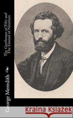 The Gentleman of Fifty and The Damsel of Nineteen