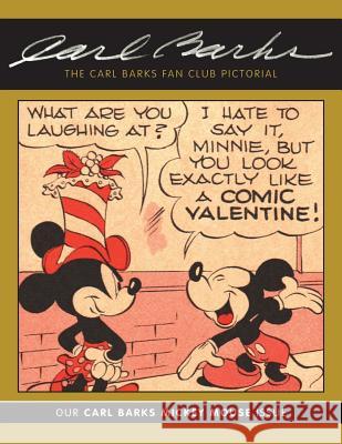 The Carl Barks Fan Club Pictorial: Our Carl Barks Mickey Mouse Issue