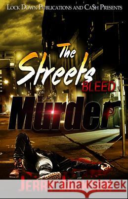 The Streets Bleed Murder