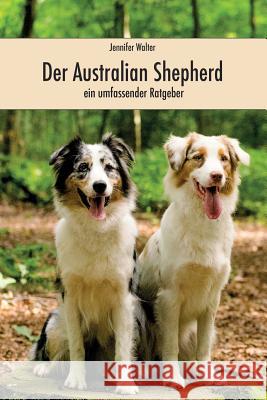 Der Australian Shepherd (in Farbe)