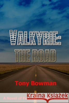 Valkyrie: The Road