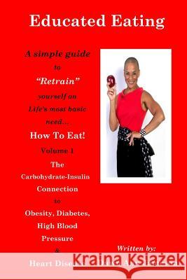 Educated Eating: A Simple Guide to 