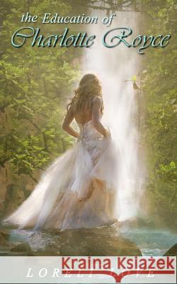 The Education of Charlotte Royce: an Erotic Regency Romance Novel