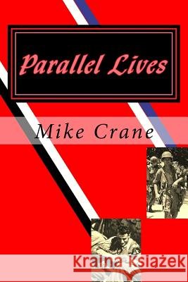 Parallel Lives: A World War II Novel