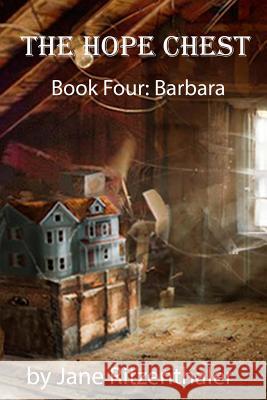 The Hope Chest: Book Four-Barbara