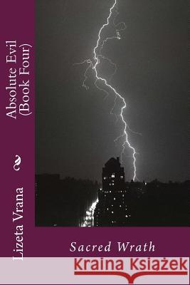 Absolute Evil (Book Four): Sacred Wrath
