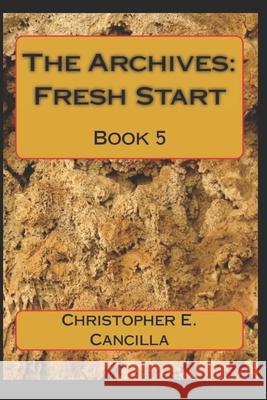 The Archives: Fresh Start: Book 5