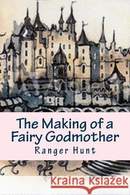 The Making of a Fairy Godmother