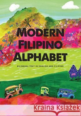 Modern Filipino Alphabet: Bilingual Text in English and Filipino