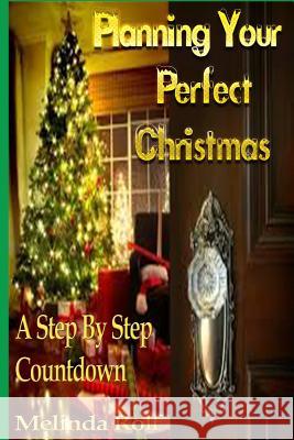 Planning Your Perfect Christmas: A Step By Step Countdown