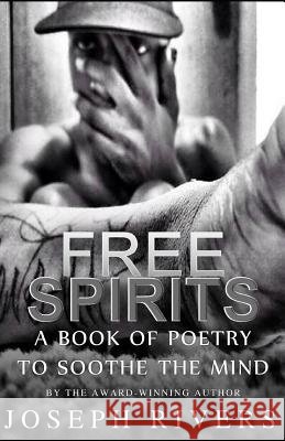 Free Spirits: A Book of Poetry to Soothe the Mind