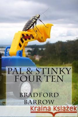 Pal & Stinky Four Ten