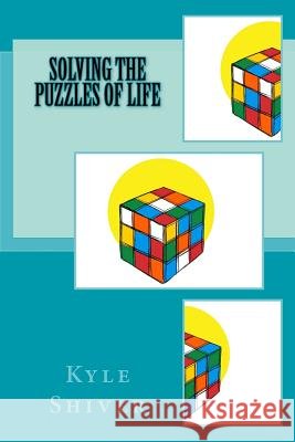 Solving the Puzzles of Life