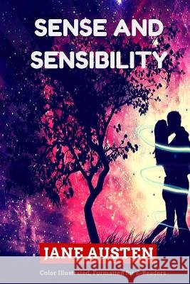 Sense and Sensibility: Color Illustrated, Formatted for E-Readers