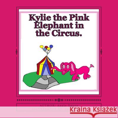 Kylie the Pink Elephant in the Circus.
