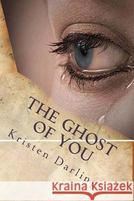 The Ghost of You