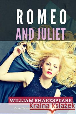 Romeo and Juliet: Color Illustrated, Formatted for E-Readers