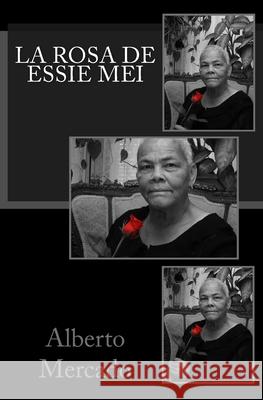 La Rosa de Essie Mei