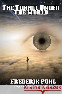 The Tunnel Under The World