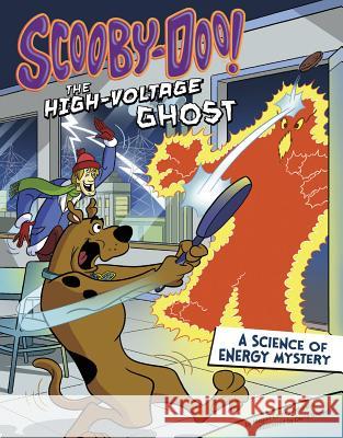 Scooby-Doo! a Science of Energy Mystery: The High-Voltage Ghost