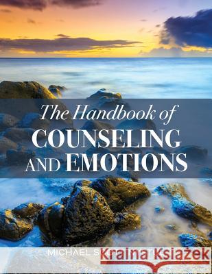 The Handbook of Counseling and Emotions