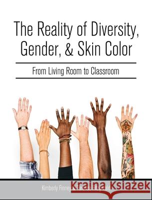 Reality of Diversity, Gender, and Skin Color: From Living Room to Classroom