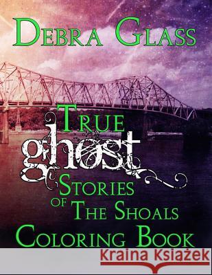 True Ghost Stories of the Shoals Coloring Book