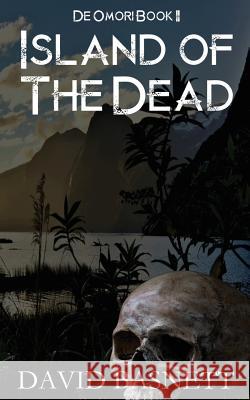 Island of the Dead: The Return of the Vampire Trilogy Book II