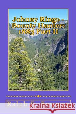 Johnny Ringo - Bounty Hunter: 1883 Part II