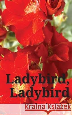 Ladybird, Ladybird