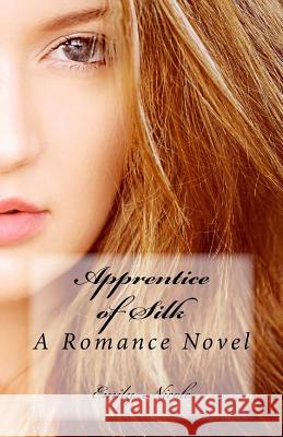 Apprentice of Silk: A Romance Novel