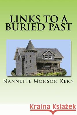 Links To A Buried Past: Sequel to Chains of Yesterday