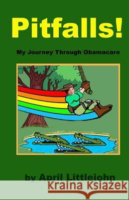 Pitfalls: My Journey Through Obamacare