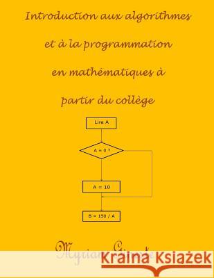 Introduction aux algorithmes et à la programmation en mathématiques à partir du collège