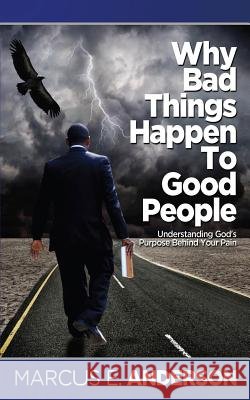 Why Bad Things Happen To Good People